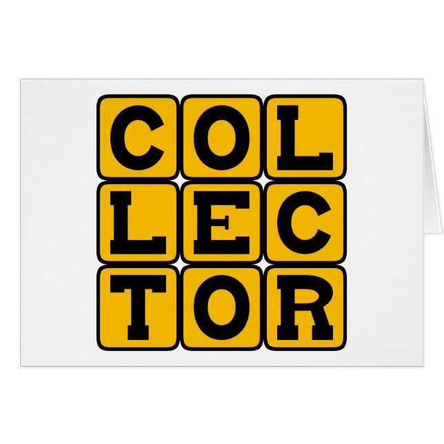 Collector, Coin Stamp or Otherwise (Front Horizontal)