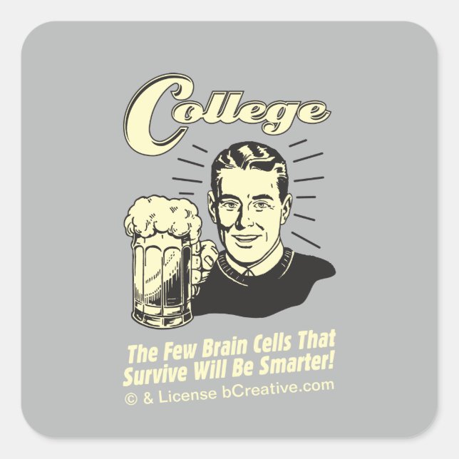 College: Brain Cells Survive Smarter Square Sticker (Front)