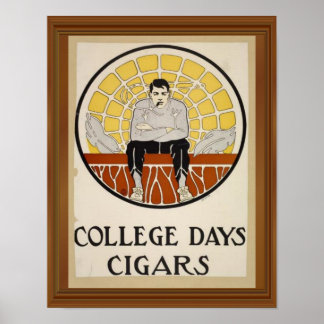 College Days Cigars Vintage Male Circle Ad Poster
