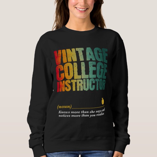 College Instructor Appreciation Week Back to Schoo Sweatshirt (Front)