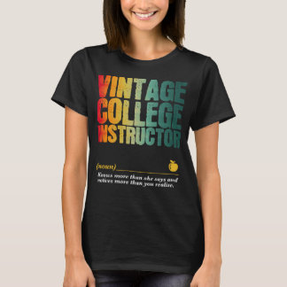 College Instructor Appreciation Week Back to Schoo T-Shirt
