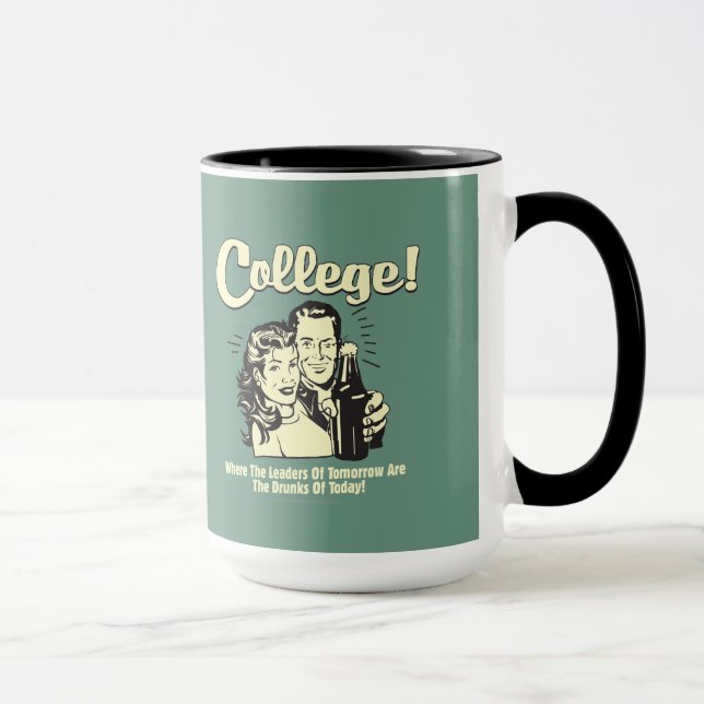 College: Leaders Tomorrow Drunk Today Mug (Right)