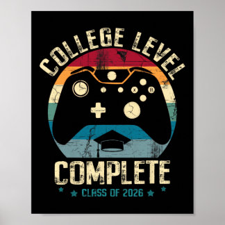 College Level Complete Cl Of 2026 Gamer Graduation Poster