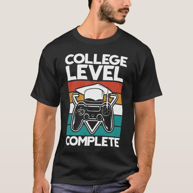 College Level Complete - Gaming T-Shirt (Front)