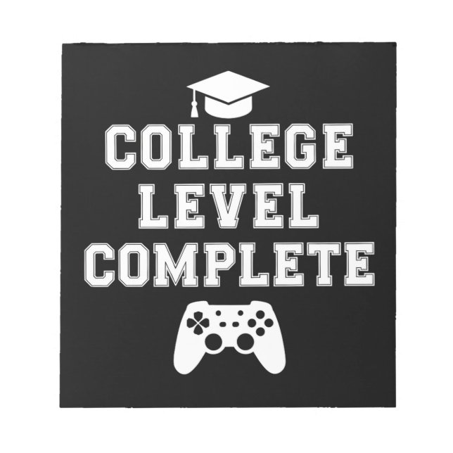 College Level Complete Graduation Gamer Gaming Notepad (Front)