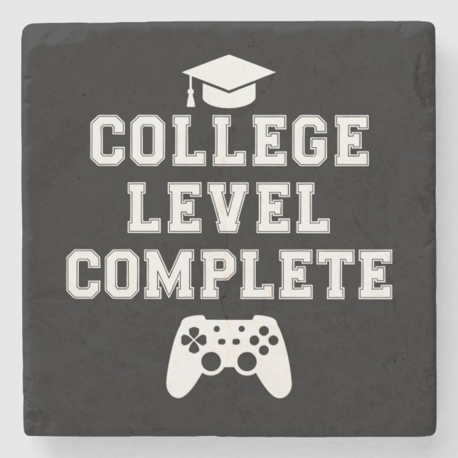 College Level Complete Graduation Gamer Gaming Stone Coaster (Front)