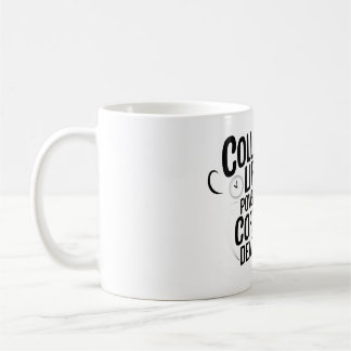 "College Life Powered by Coffee – Fuel Your Days i Mug