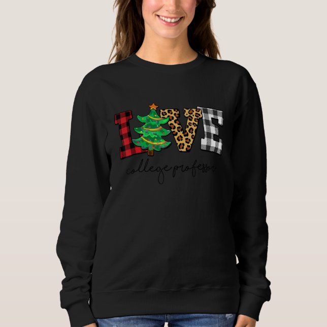 College Professor Love Christmas Family Pyjamas Fa Sweatshirt (Front)