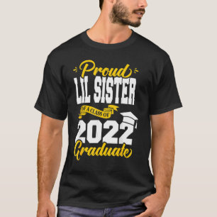 College Proud Lil Sister Of A Class Of 2022 Gradu T-Shirt
