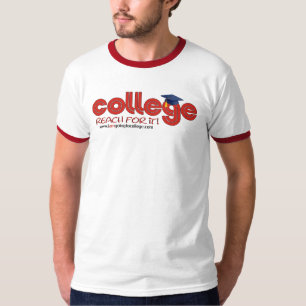 college: reach for it T-Shirt