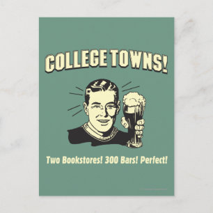 College Towns: 2 Bookstores 300 Bars Postcard