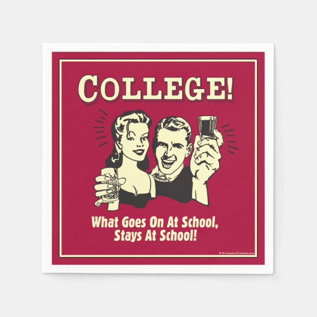 College: What Goes On School Stays Napkin (Front)
