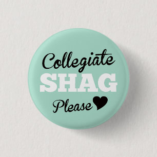 Collegiate Shag Please Arctic 3 Cm Round Badge