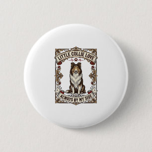 Collie Dog Lover Shirt with Vintage Engraving Quot 6 Cm Round Badge