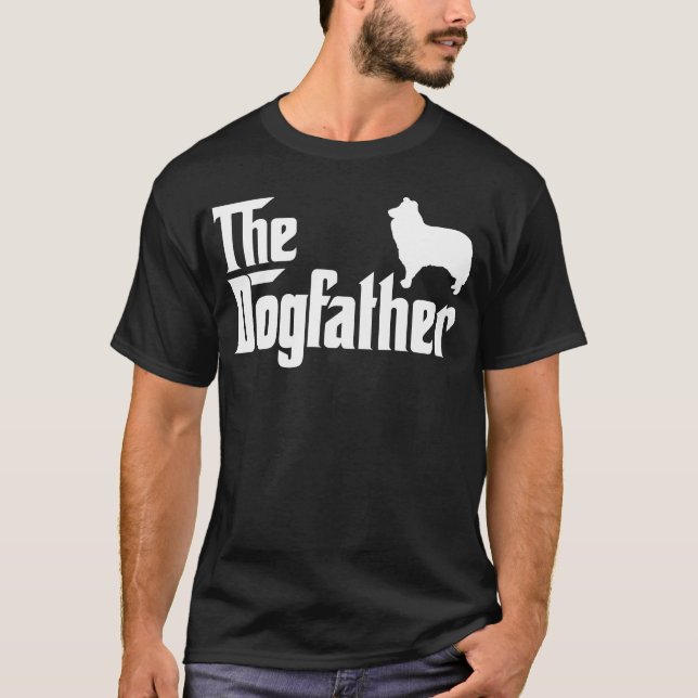 Collie Dogfather Dog Dad girl T-Shirt (Front)