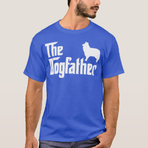 Collie Dogfather Dog Dad girl T-Shirt