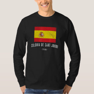 Colnia De Sant Jordi Spain Es Flag City - Bandera  T-Shirt
