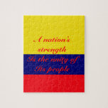 Colombia-a nation's strength jigsaw puzzle<br><div class="desc">Colombia flag designs with a sentimental phrase written by ralph wisden staples-the words you like are the words we write</div>