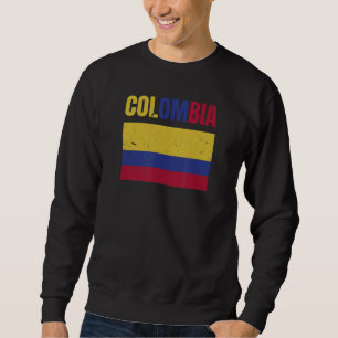 Colombia Colombian Flag Republic Of Colombia Herit Sweatshirt