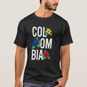 Colombia Girl Flower Colombian Pride Colombian Gir T-Shirt