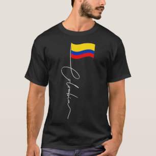 Colombia Signature Flag Pole  Patriotic Colombian  T-Shirt