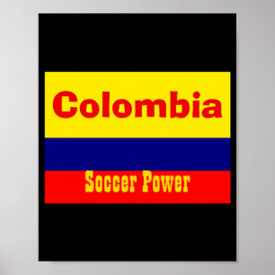 Colombia Soccer Power T Shirt Poster