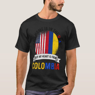 Colombian American Patriot Heart Is From Colombia T-Shirt