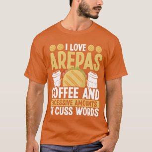 Colombian Food Arepas Maker Coffee Arepa Lover gif T-Shirt