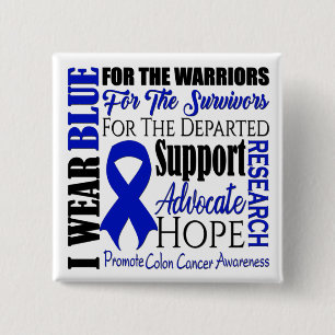 Colon Cancer Awareness 15 Cm Square Badge