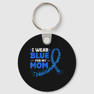 Colon Cancer Awareness I Wear Blue For My Mum Key Ring