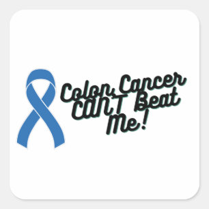 Colon Cancer CAN'T Beat Me Awareness Square Sticker