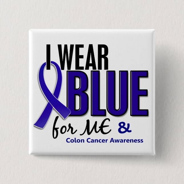 Colon Cancer I Wear Blue For Me 10 15 Cm Square Badge (Front)