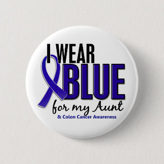 Colon Cancer I Wear Blue For My Aunt 10 6 Cm Round Badge