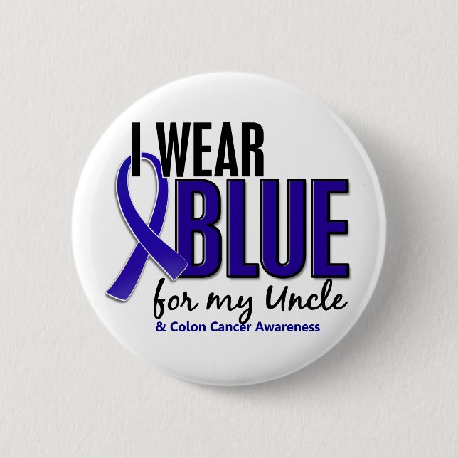Colon Cancer I Wear Blue For My Uncle 10 6 Cm Round Badge (Front)