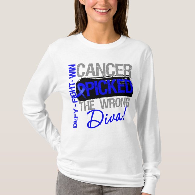 Colon Cancer Picked The Wrong Diva T-Shirt (Front)