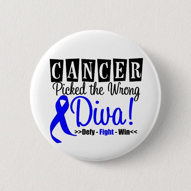 Colon Cancer Picked The Wrong Diva v2 6 Cm Round Badge (Front)