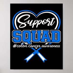Colon cancer support squad colon cancer awareness  poster
