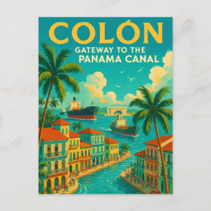 “COLÓN — GATEWAY TO THE PANAMA CANAL POSTCARD