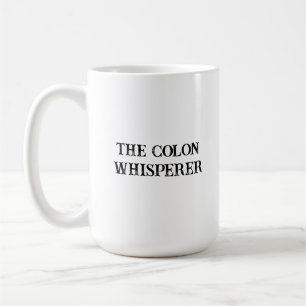 Colon Whisperer Funny Gastroenterologist Gift Coffee Mug