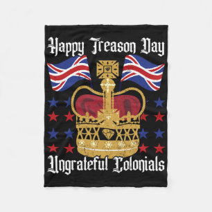 Colonial Happy Treason Day Independence Day Fun 4t Fleece Blanket