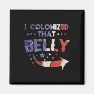 Colonised That Belly 4th Of July Pregnancy Dad Mat Magnet