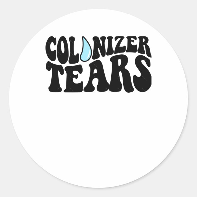Coloniser Tears Bubble Font Sticker And Merch Stic (Front)