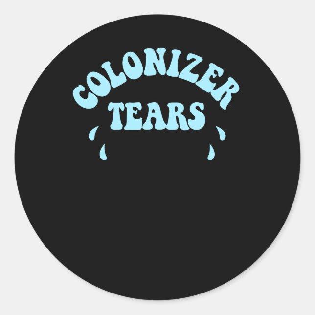Coloniser Tears Fountain Drink Stickers And Merch  (Front)