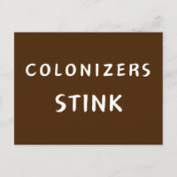 Colonizers Stink