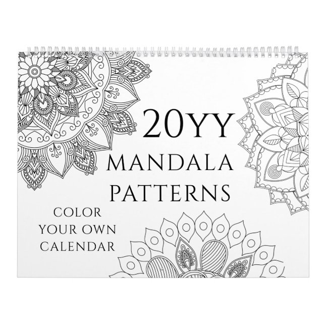 Color Your Own Calendar 2021 Mandala Patterns (Cover)