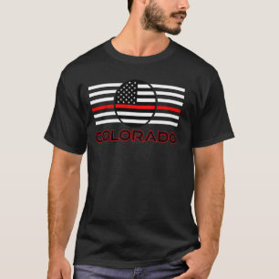 Colorado Firefighter Fireman Thin Red Line USA Fla T-Shirt