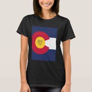 Colorado Flag Coloradan Heart Proud Heritage State T-Shirt