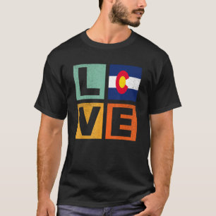 Colorado Flag Love Colorado T-Shirt