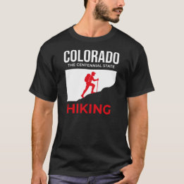 Colorado Hiking – The Centennial State Adventure T-Shirt