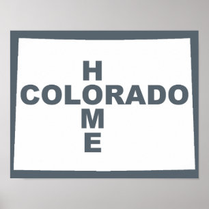 Colorado Home Away From State Poster Sign